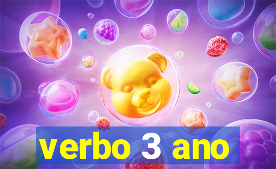 verbo 3 ano