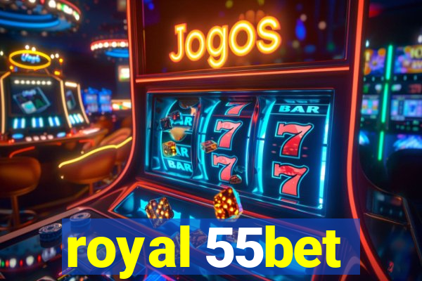 royal 55bet