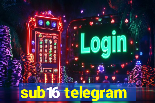 sub16 telegram