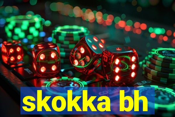 skokka bh