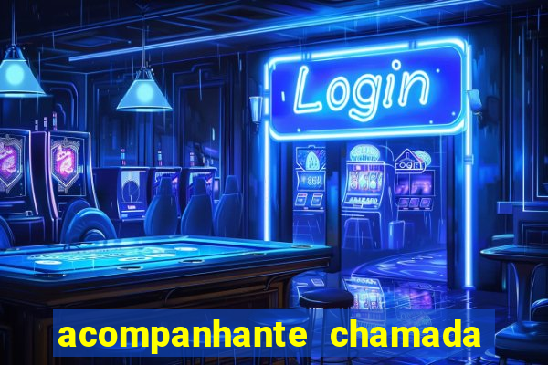 acompanhante chamada de vídeo