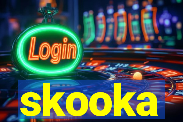 skooka