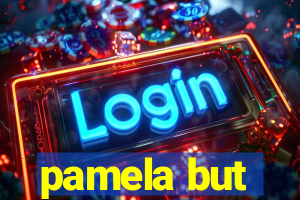 pamela but