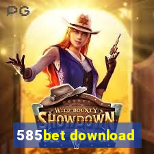 585bet download