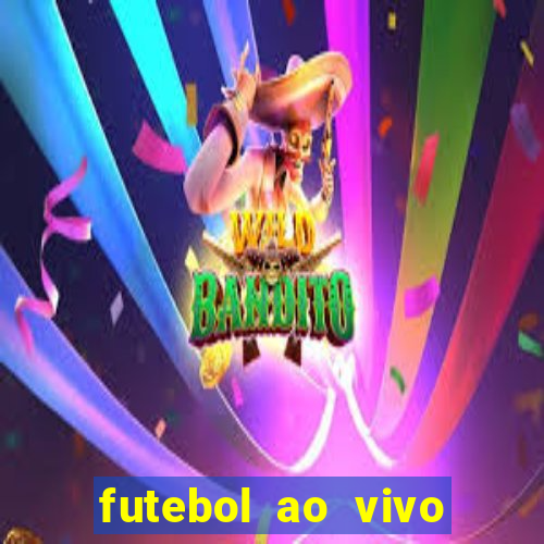 futebol ao vivo sem travar