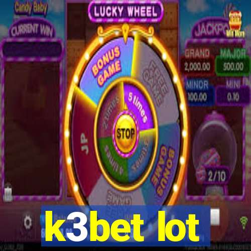 k3bet lot