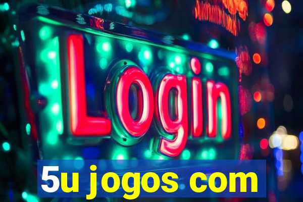 5u jogos com