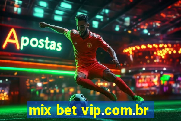 mix bet vip.com.br