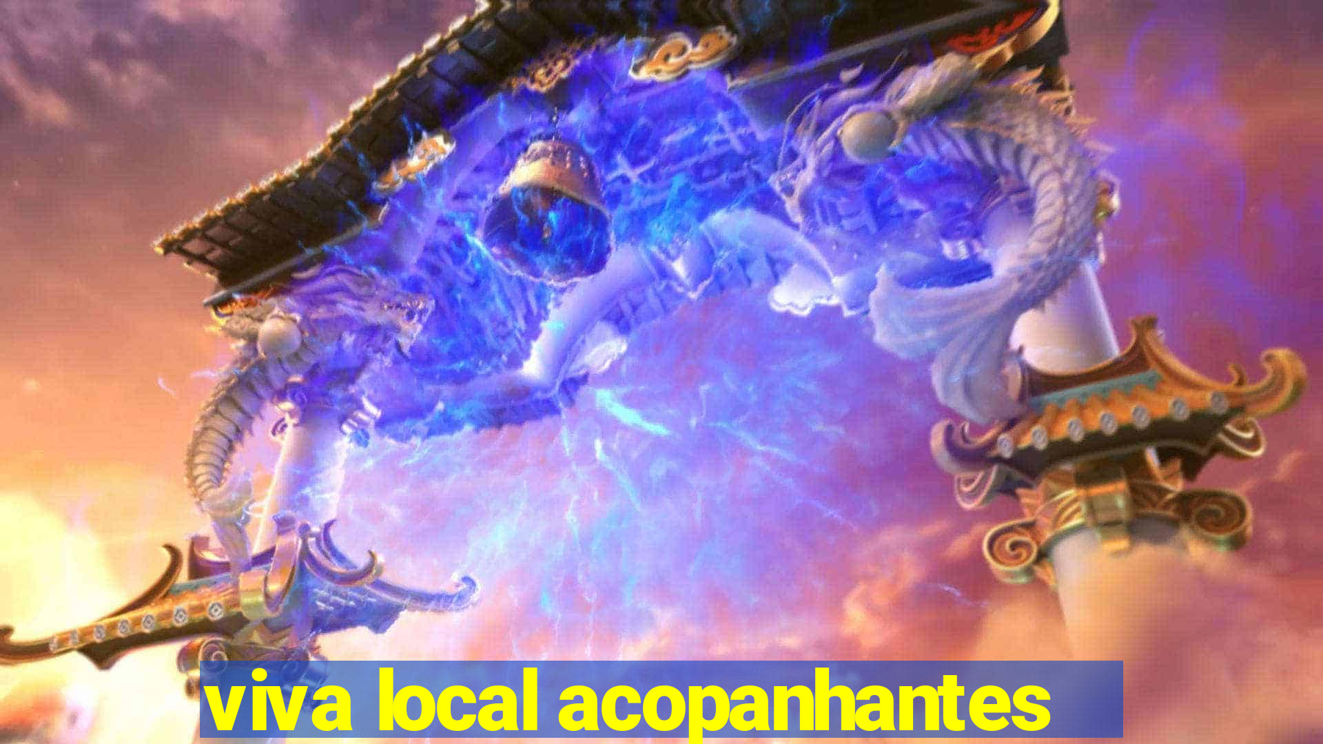 viva local acopanhantes