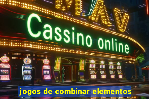 jogos de combinar elementos