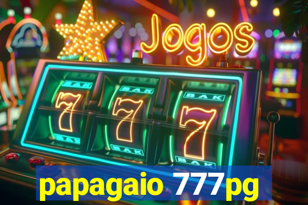 papagaio 777pg