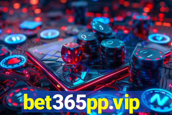 bet365pp.vip