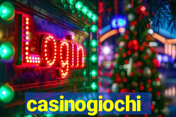 casinogiochi