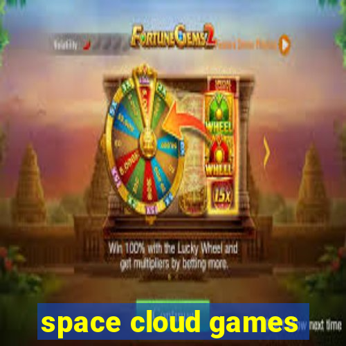 space cloud games