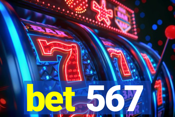 bet 567