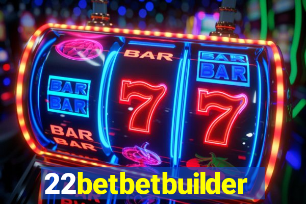 22betbetbuilder