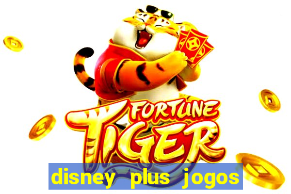 disney plus jogos de futebol