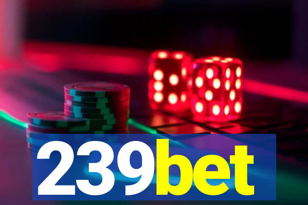 239bet