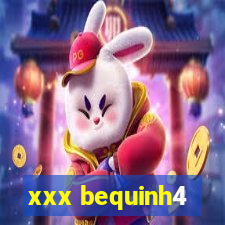 xxx bequinh4