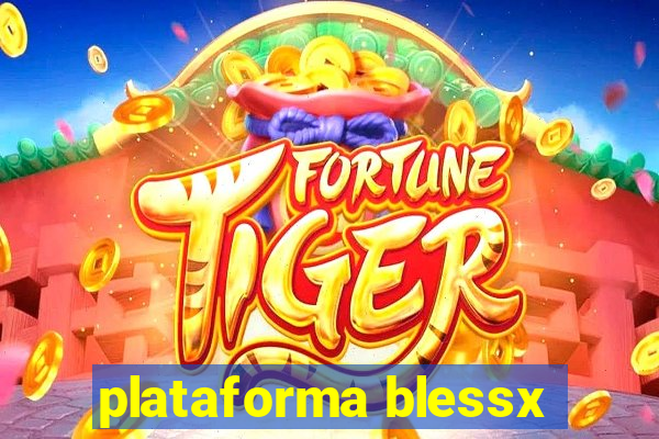 plataforma blessx