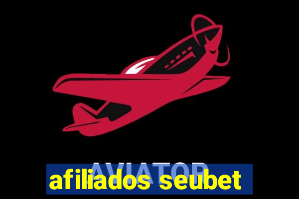 afiliados seubet