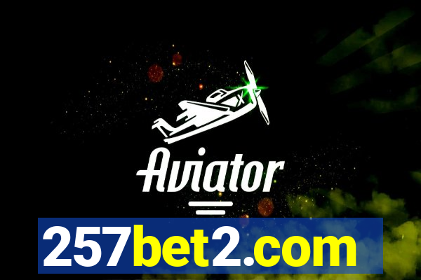 257bet2.com