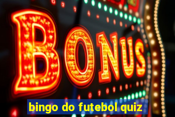 bingo do futebol quiz