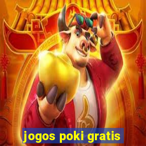 jogos poki gratis