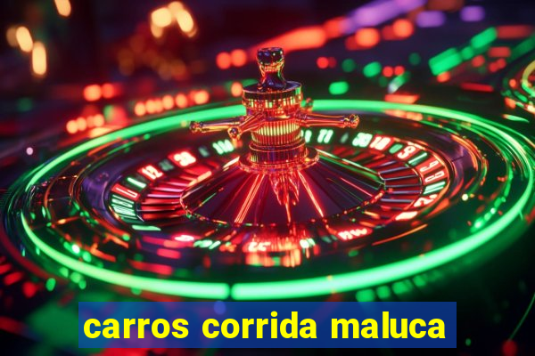 carros corrida maluca