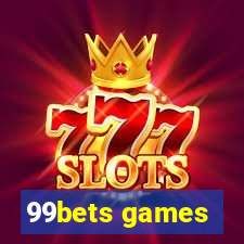 99bets games