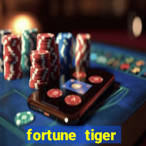 fortune tiger plataforma confiável