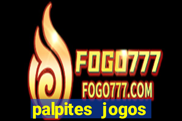 palpites jogos quarta feira