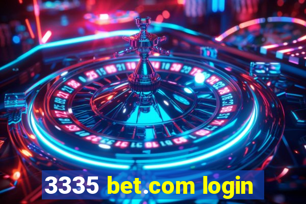 3335 bet.com login