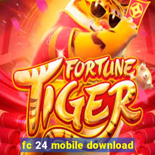 fc 24 mobile download