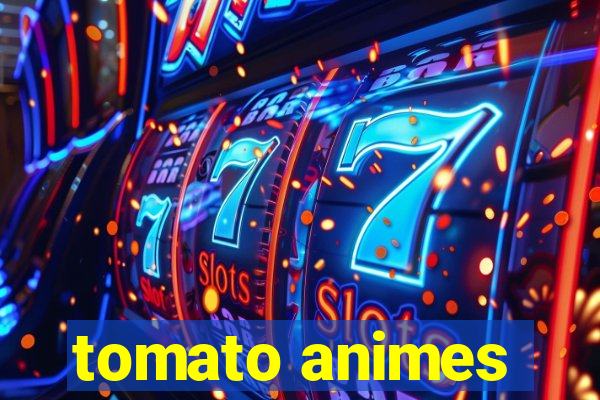 tomato animes