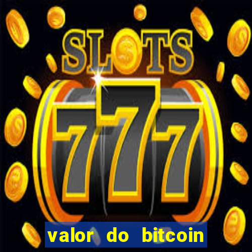 valor do bitcoin em 2020