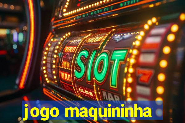 jogo maquininha