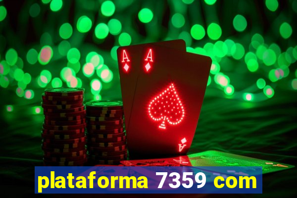 plataforma 7359 com