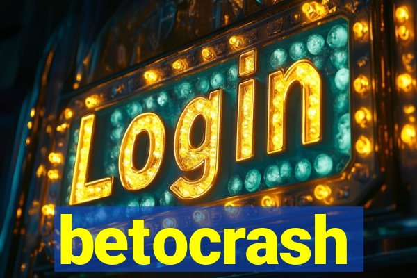 betocrash