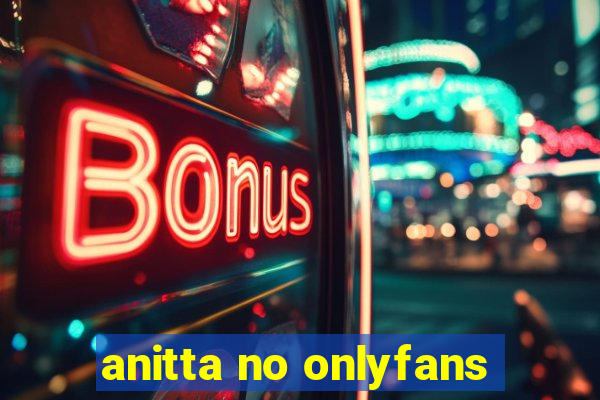 anitta no onlyfans