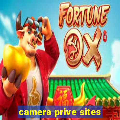 camera prive sites