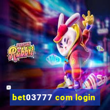 bet03777 com login