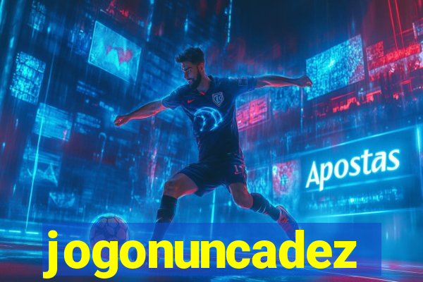 jogonuncadez