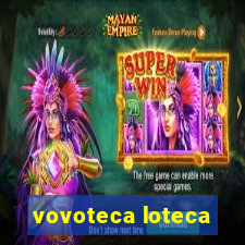 vovoteca loteca