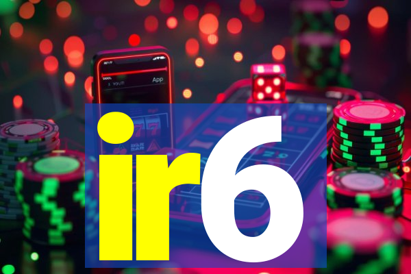 ir6