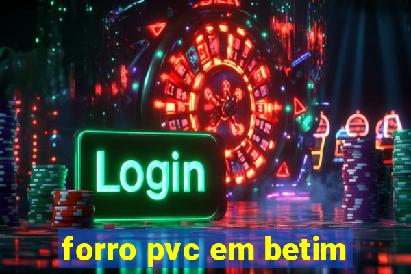 forro pvc em betim