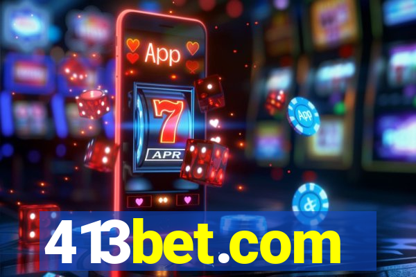 413bet.com