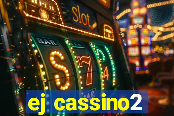 ej cassino2