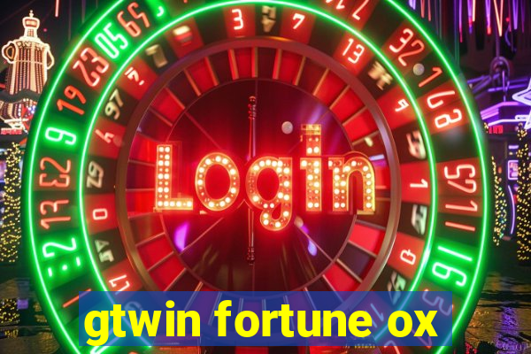 gtwin fortune ox