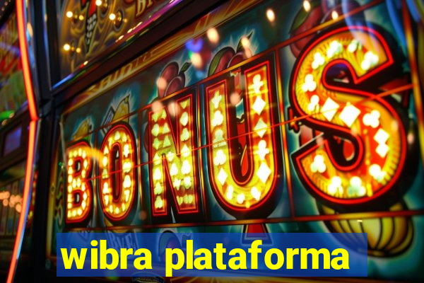 wibra plataforma